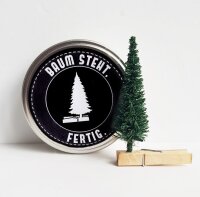 Baum steht, fertig.